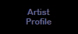 Artist
Profile