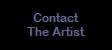 Contact
The Artist